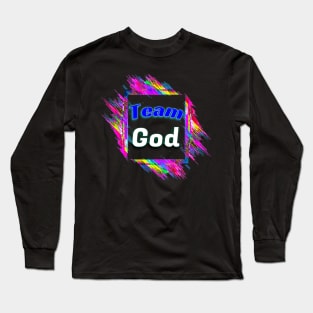 Team God Long Sleeve T-Shirt